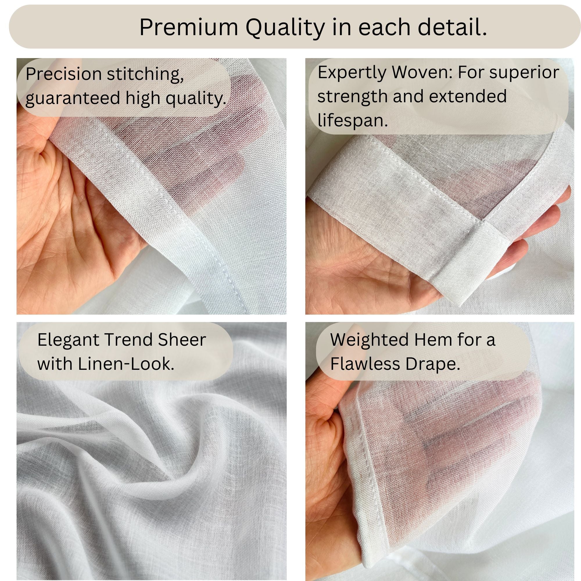 Sheer fabric with text highlighting features like precision stitching, expert weaving, elegant sheer look, and weighted hem.